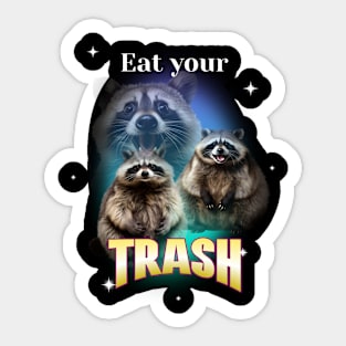 Eat your trash - Raccoon Funny - 90s Bootleg Sticker